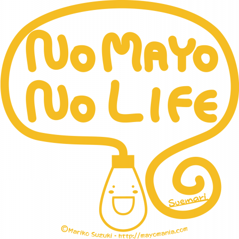 No Mayo No Life