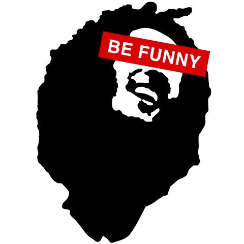 BE FUNNY