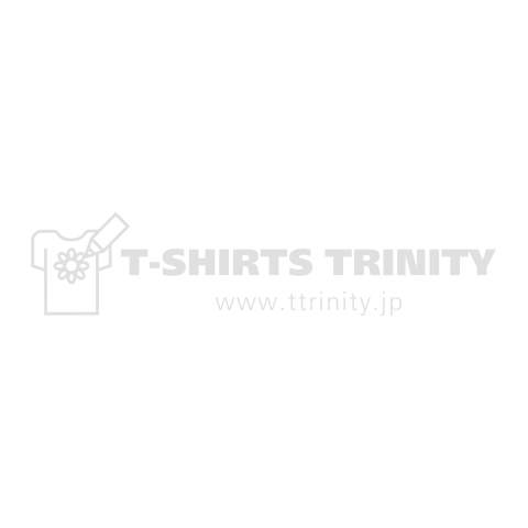 UP OR OUT (White)
