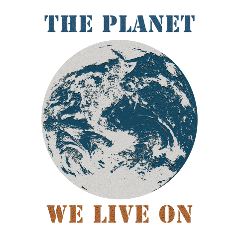 THE PLANET WE LIVE ON