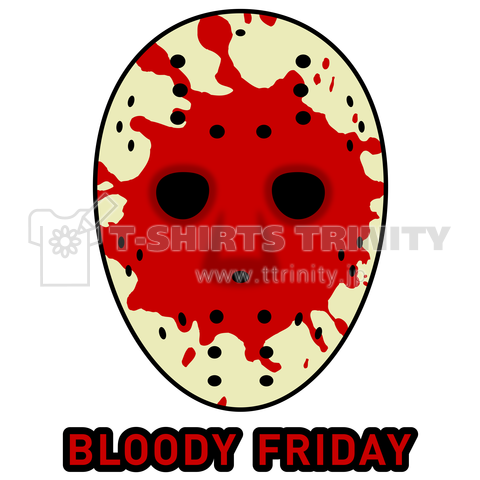 BLOODY FRIDAY