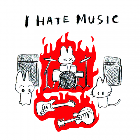 I HATE MUSIC 2