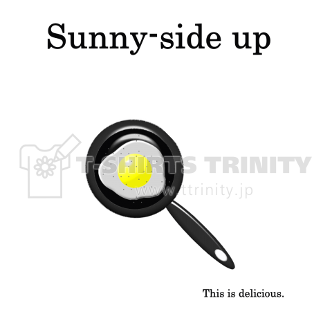 【英語お勉強シリーズ】Sunny-side up