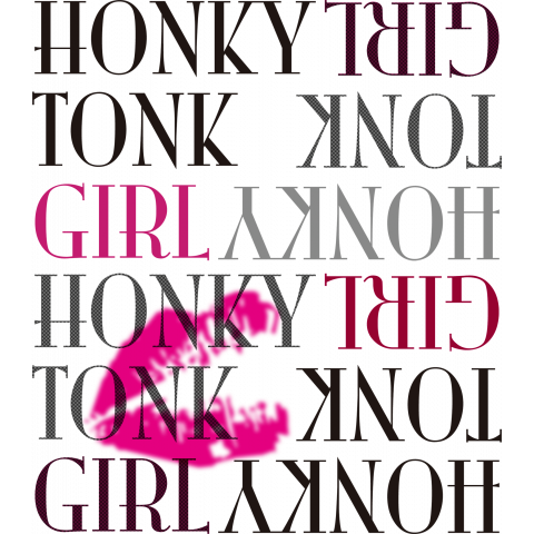 HONKY TONK GIRL