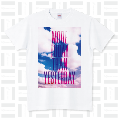 MORE TODAY THAN YESTERDAY スタンダードTシャツ(5.6オンス)