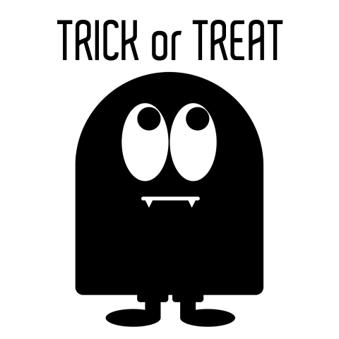 TRICK or TREAT!