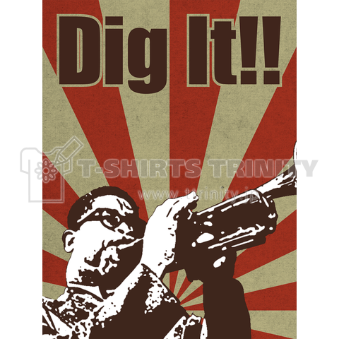 Dig It!!