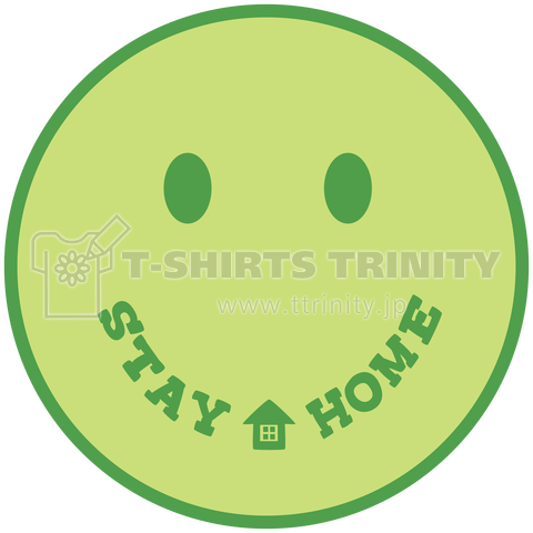 Stay Home Smile デザインtシャツ通販 Tシャツトリニティ