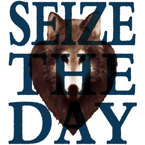 seize the day