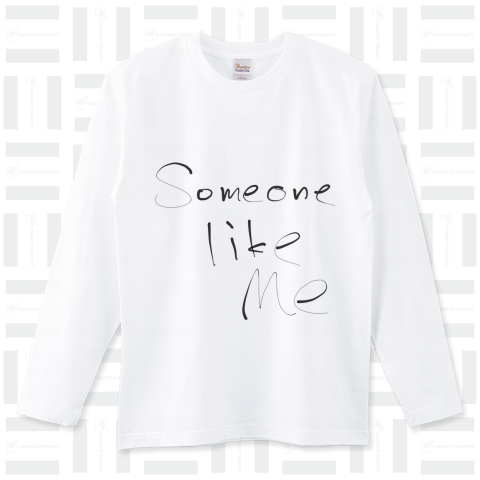 Someone like me ロングTシャツ(5.6オンス)