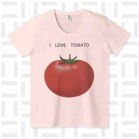 I love tomato