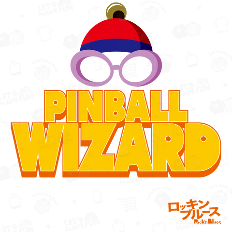 PINBALL WIZARD