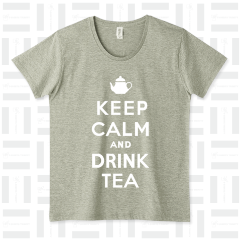 平静を保ち, お茶を飲む (Keep Calm and Drink Tea)