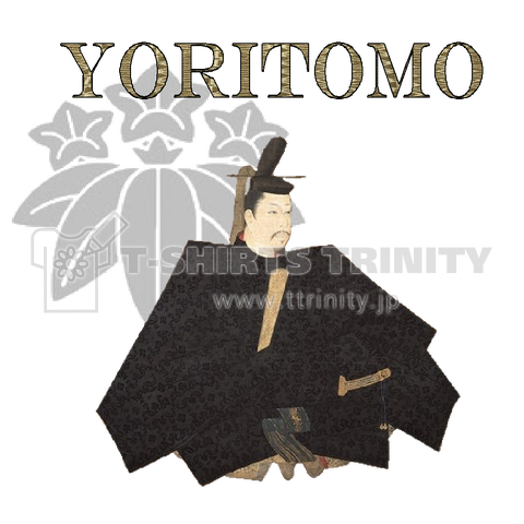 『源頼朝 YORITOMO 戦国武将 歴史 社会 天下 ほととぎす  戦乱 歴女 武者 鎧兜 』Tシャツ