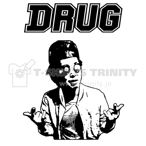 『DRUG 販売 合法 脱法 大麻 氷・雪・アイス・しゃぶしゃぶ・ポン・パケ・やせ薬 』Tシャツ