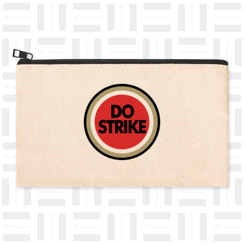 DO STRIKE