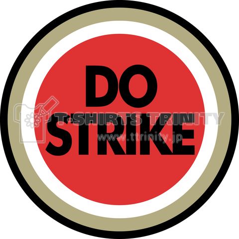 DO STRIKE