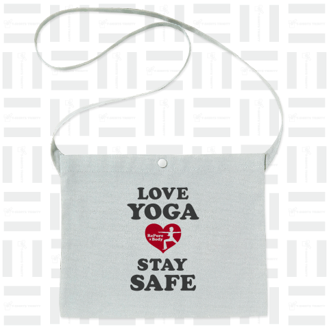 LOVE YOGA STAY SAFE