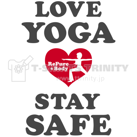 LOVE YOGA STAY SAFE