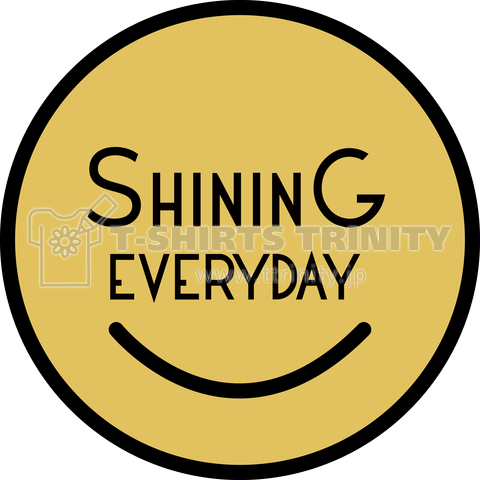 SHINING EVERYDAY