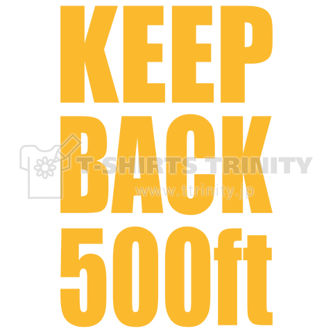 KEEP BACK 500 FEET -simple-
