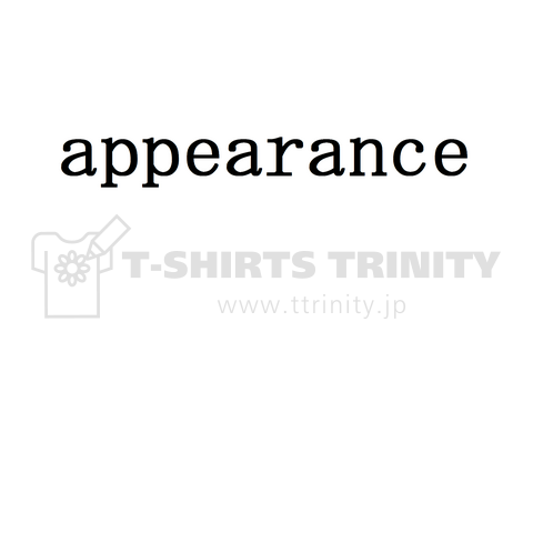 appearance
