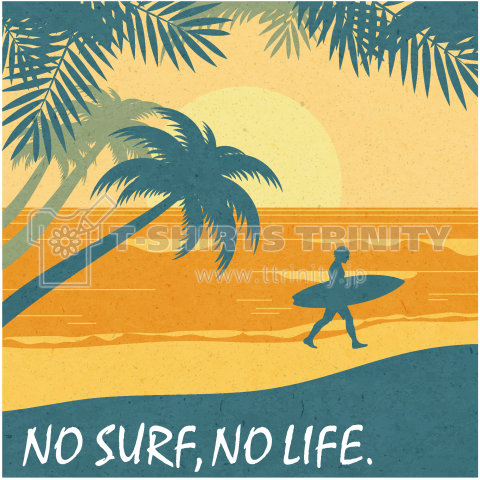 No Surf No Life サーフィン アメカジ カラフル スポーツ 海 夏 車 シンプル イラスト ストリート Rock ロック 音楽 Music 風景 可愛い 乗り物 デザインtシャツ デザインtシャツ通販 Tシャツトリニティ