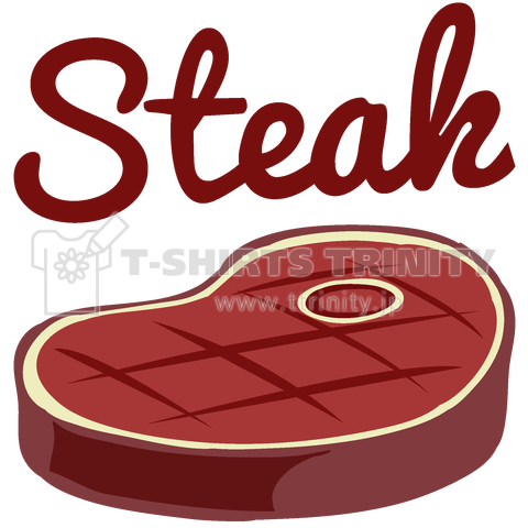 Steak ステーキ デザインtシャツ通販 Tシャツトリニティ