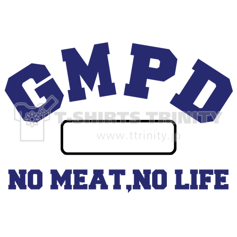 GMPD NO,MEAT NO LIFE 2