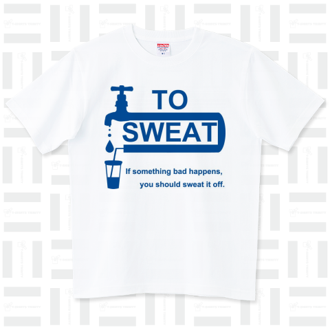 TO SWEAT