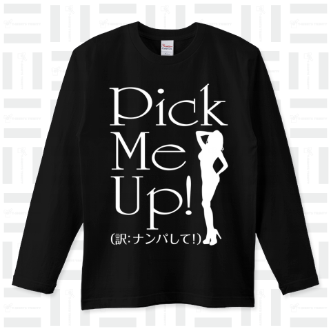 Pick Me Up! ナンパして! (文字色:ホワイト)