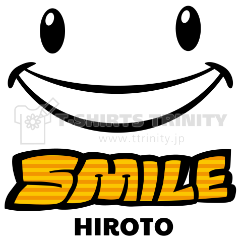 名入れ Smile スマイル Tシャツ エリエデザイン デザインtシャツ通販 Tシャツトリニティ