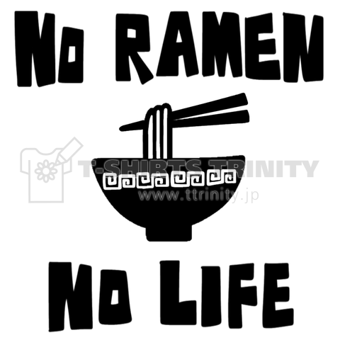 NO RAMEN NO LIFE