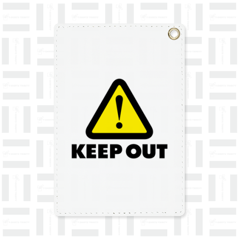 KEEP OUT