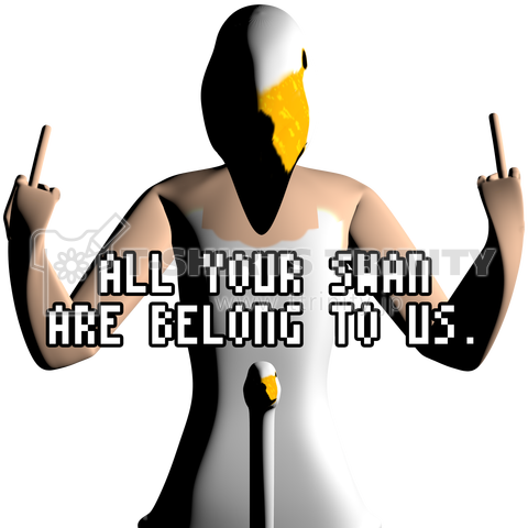 ALL YOUR SWAN ARE BELONG TO US.