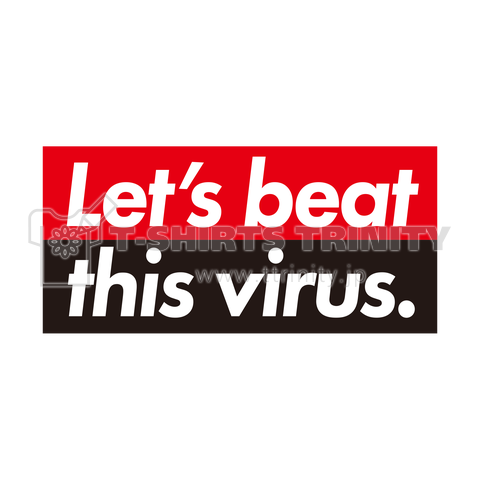 Let’s beat this virus 3