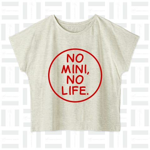 NO MINI, NO LIFE.(赤)