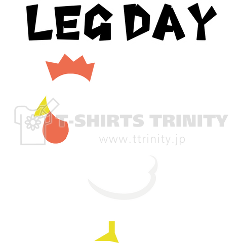 LEG DAY CHICKEN