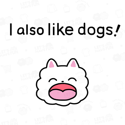 ネコが好き・イヌも好き(ENG.ver)