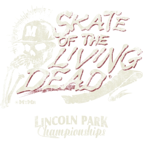 SKATE OF THE LIVING DEAD W