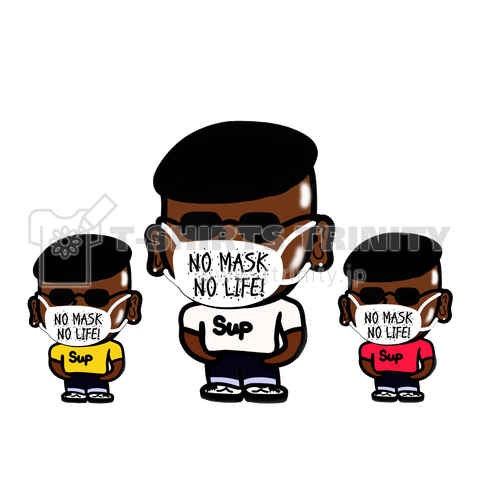 NO MASK NO LIFE!