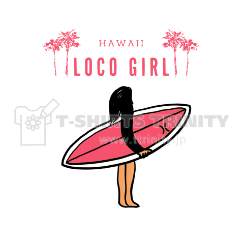 LOCO GIRL HAWAII