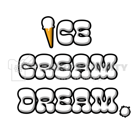 ice cream dream(アイスクリーム・ドリーム)
