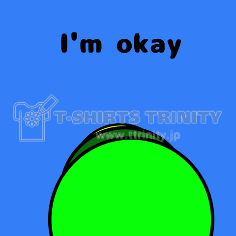 I'm okay