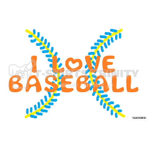 I LOVE BASEBALL