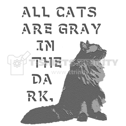 All cats are gray in the dark.
