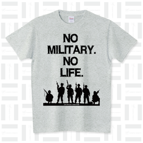 【サバT】NO MILITARY. NO LIFE.【ISKYオフィシャルグッズ】 スタンダードTシャツ(5.6オンス)