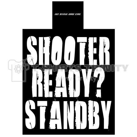 【サバT】SHOOTER READY? STANDBY【ISKYオフィシャルグッズ】