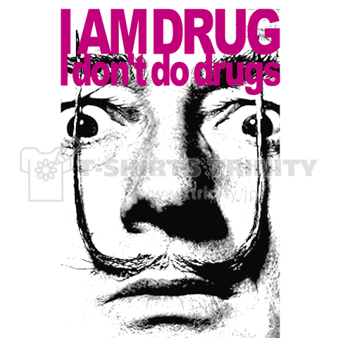 I AM DRUG