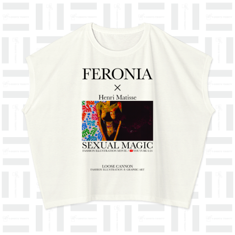 FASHION ILLUSTRATION “ SEXUAL MAGIC ” [ 23, FERONIA × Henri Matisse ]